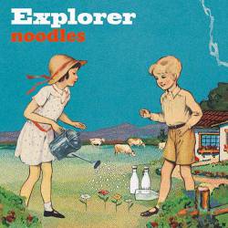 Noodles : Explorer