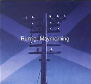 Runrig : Maymorning