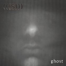 S : Ghost S : Ghost
