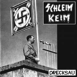 Schleimkeim : Drecksau