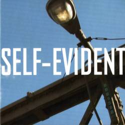 Self-Evident : Self-Evident Self-Evident : Self-Evident