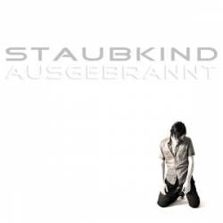 Staubkind : Ausgebrannt