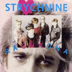 Strychnine : Ragnagna