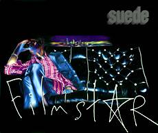 Suede : Filmstar