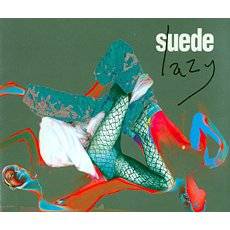 Suede : Lazy