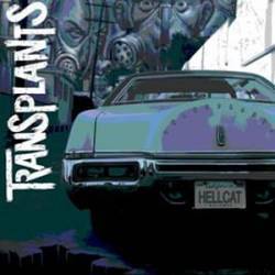 The Transplants : Transplants The Transplants : Transplants