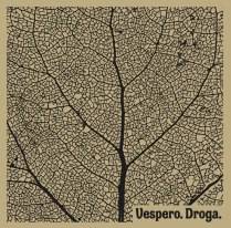 Vespero : Droga