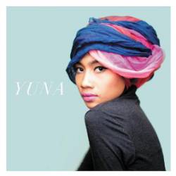 Yuna : Yuna Yuna : Yuna